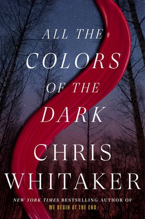 VickiRock11's tweet photo. Absolutely loved ALL THE COLORS OF THE DARK by Chris Whitaker, publishing June 25. Complex, but all comes together. Thanks #PRHLibrary and @NetGalley. #ewgc https://t.co/48NPfk4OKK