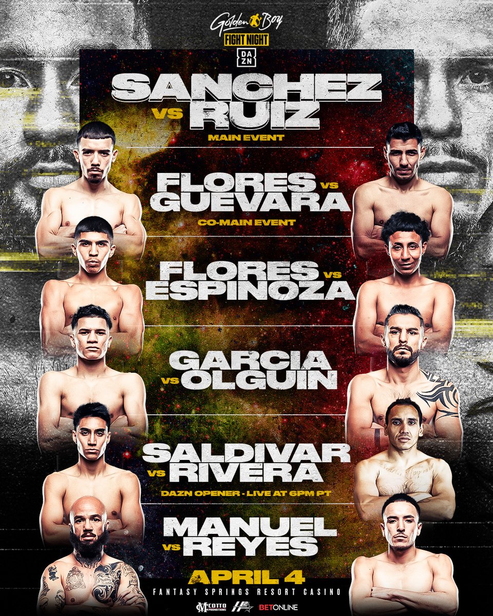 #SanchezRuiz 𝐅𝐈𝐆𝐇𝐓 𝐍𝐈𝐆𝐇𝐓 info 🚪: 5pm 🥊: first fight 5:05pm 👀: YouTube.com/GoldenBoyBoxing or on DAZN 📺: Broadcast starts at 6pm PT