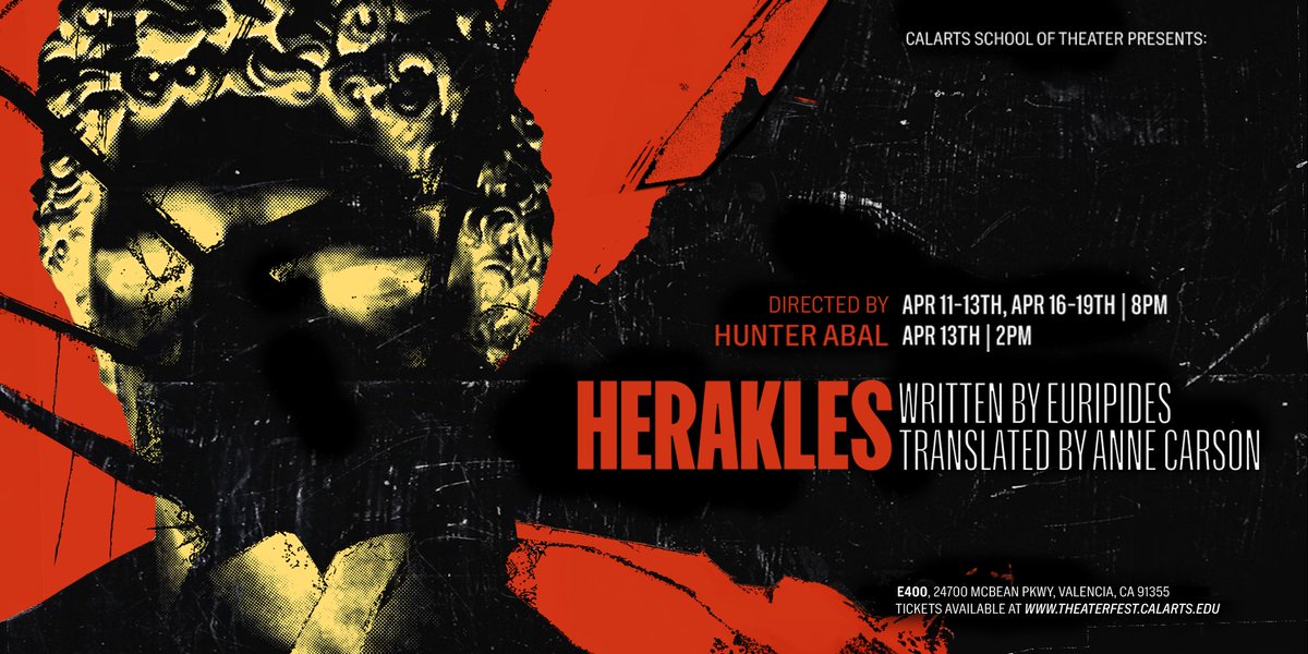 #calartstheater presents “Herakles”, written by Euripides, translated by Anne Carson, and directed by Hunter Abal. April 11-19 in E400. #calarts theaterfest.calarts.edu/herakles