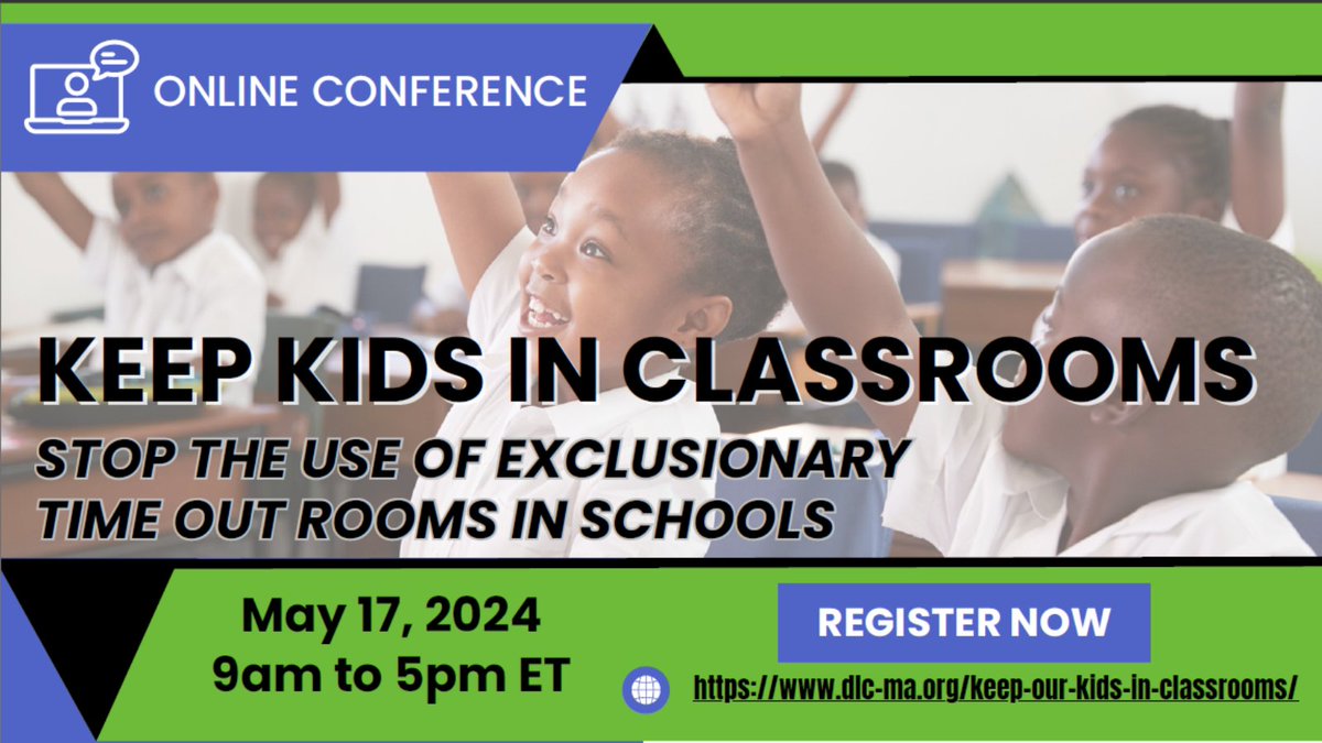 #Educators join us 5/17 for a virtual conference on the alternatives to exclusionary time out in #Massachusetts #schools. Hear from the US Department of Justice, Mass Attorney General’s Office, @endseclusion, & Hallie Carpenter from Think:Kids in Room #4! bit.ly/3VIqklF