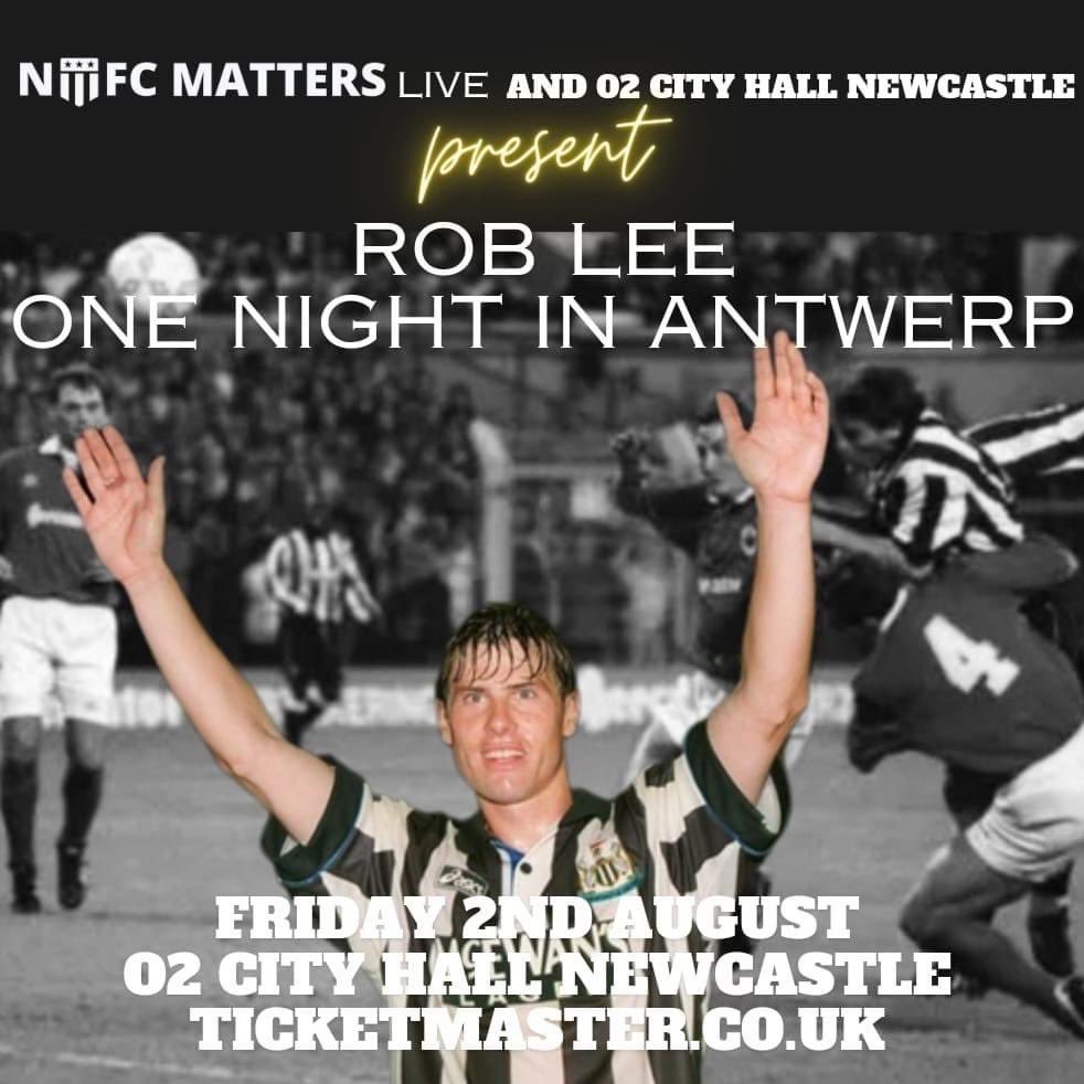 1 Night in Antwerp An Evening With #NUFC Legend @7RobLee at @O2CityHall Newcastle Tickets Start at £15 academymusicgroup.com/o2cityhallnewc…