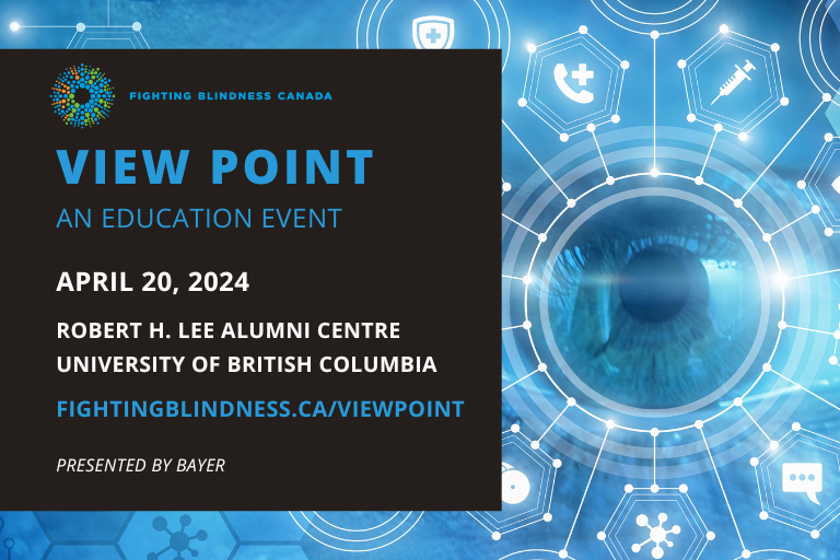 Want to hear from others living with vision loss? Join us in Vancouver on April 20 where our View Point education session includes a panel on living well with vision loss. fightingblindness.ca/viewpoint/