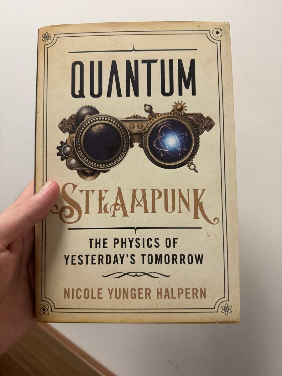 New Quantum Book: “Quantum Steampunk: The Physics of Yesterday's Tomorrow”#Quantum #QuantumBook #QuantumComputing @nicoleyh11