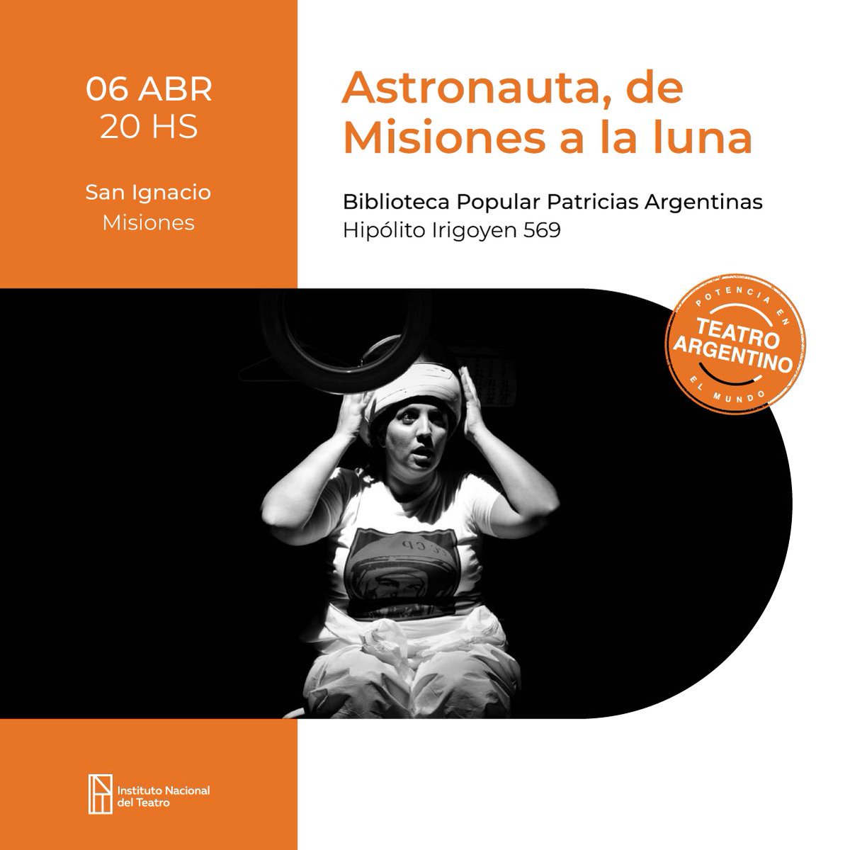 ASTRONAUTA, DE MISIONES A LA LUNA 🚀 Una mujer que vive en la luna. Literal. Es argentina y misionera. Está cumpliendo una misión en el espacio. Una obra escrita en la tierra colorada con el sello propio de nuestra identidad.

🇦🇷  ¡TEATRO ARGENTINO: Potencia en el mundo!