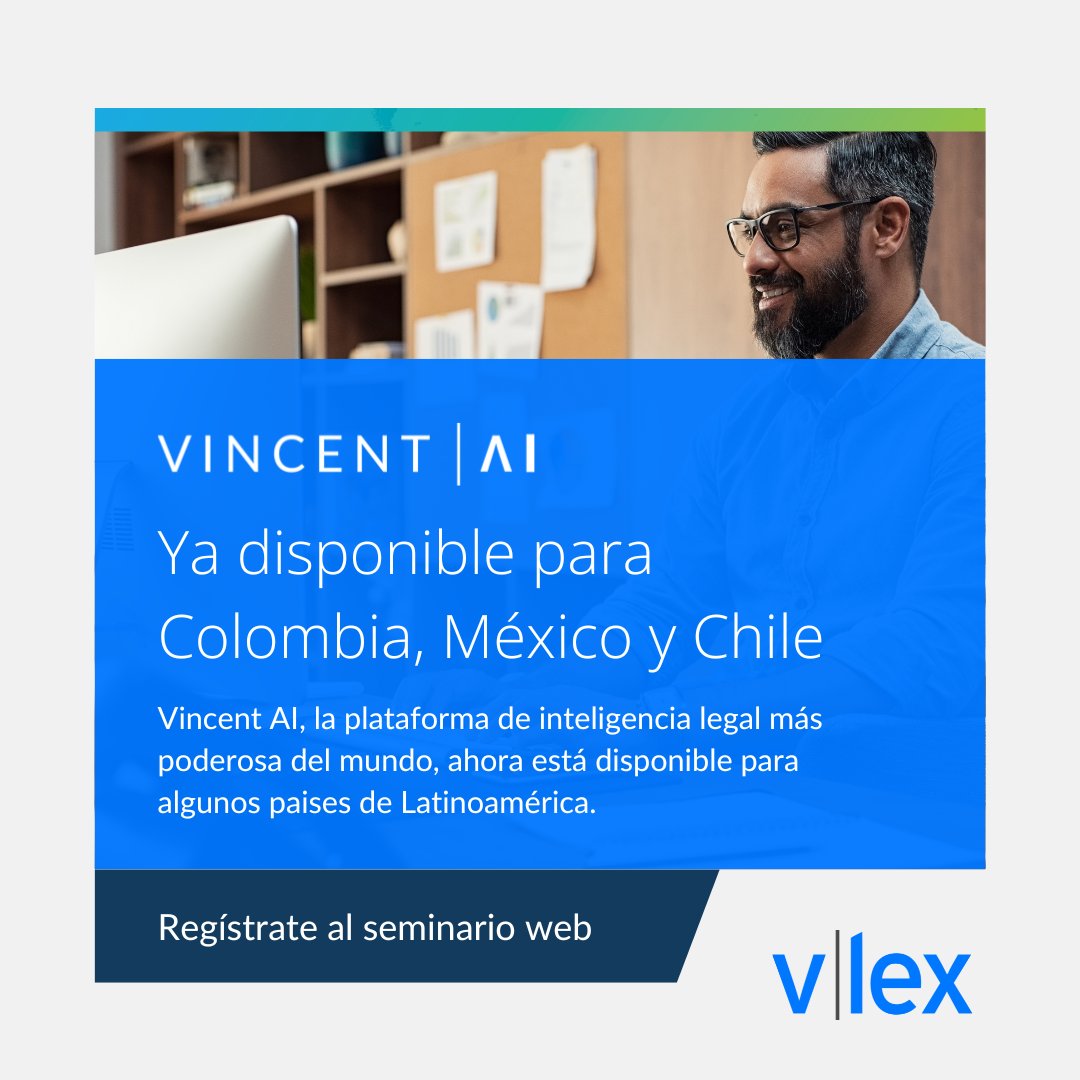 vLex_cl's tweet image. Vincent AI llega a Colombia, México y Chile para brindarles a los abogados las ventajas de la productividad, la eficiencia y la innovación. Asiste a nuestro seminario web de lanzamiento el 19 de abril. Regístrate aquí hubs.li/Q02rTTbf0. #VincentAI #LegalTech #GenIA