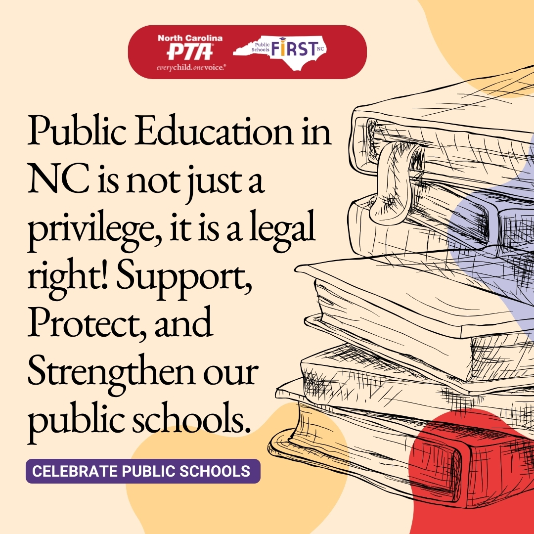 Public Education in NC is not just a privilege, it is a legal right! Support, Protect, and Strengthen our public schools. #ncpublicschools #ncpta