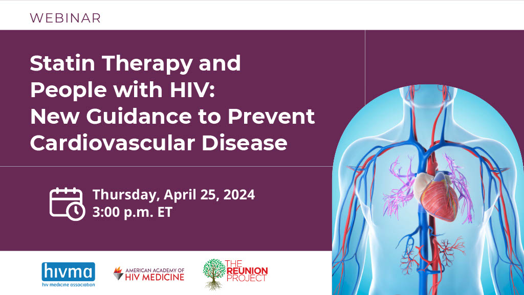 NEW WEBINAR: Learn about new recommendations for the use of statin therapy in people with HIV, its potential to reduce cardiovascular disease & the implications for clinical care. 🔗conta.cc/4cN8OTp