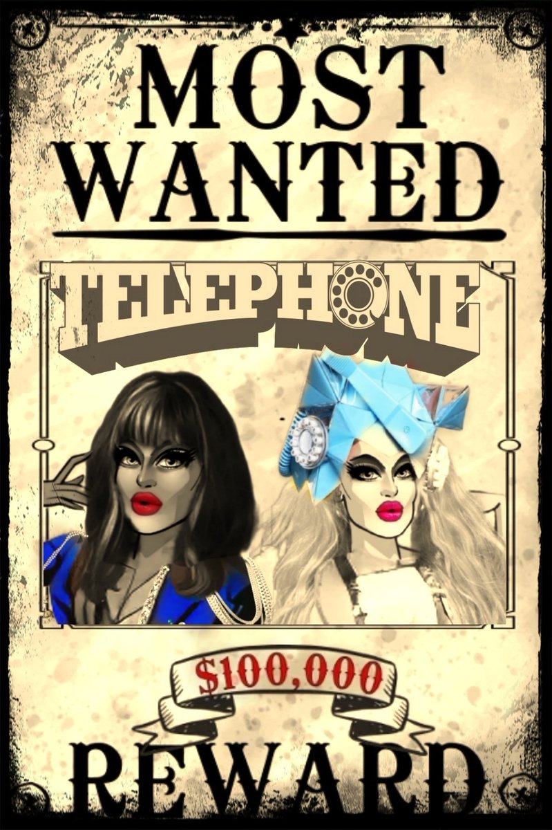 Lady Gaga Feat Beyonce In Telephone Most Wanted Poster #LadyGaga #Beyonce #Telephone