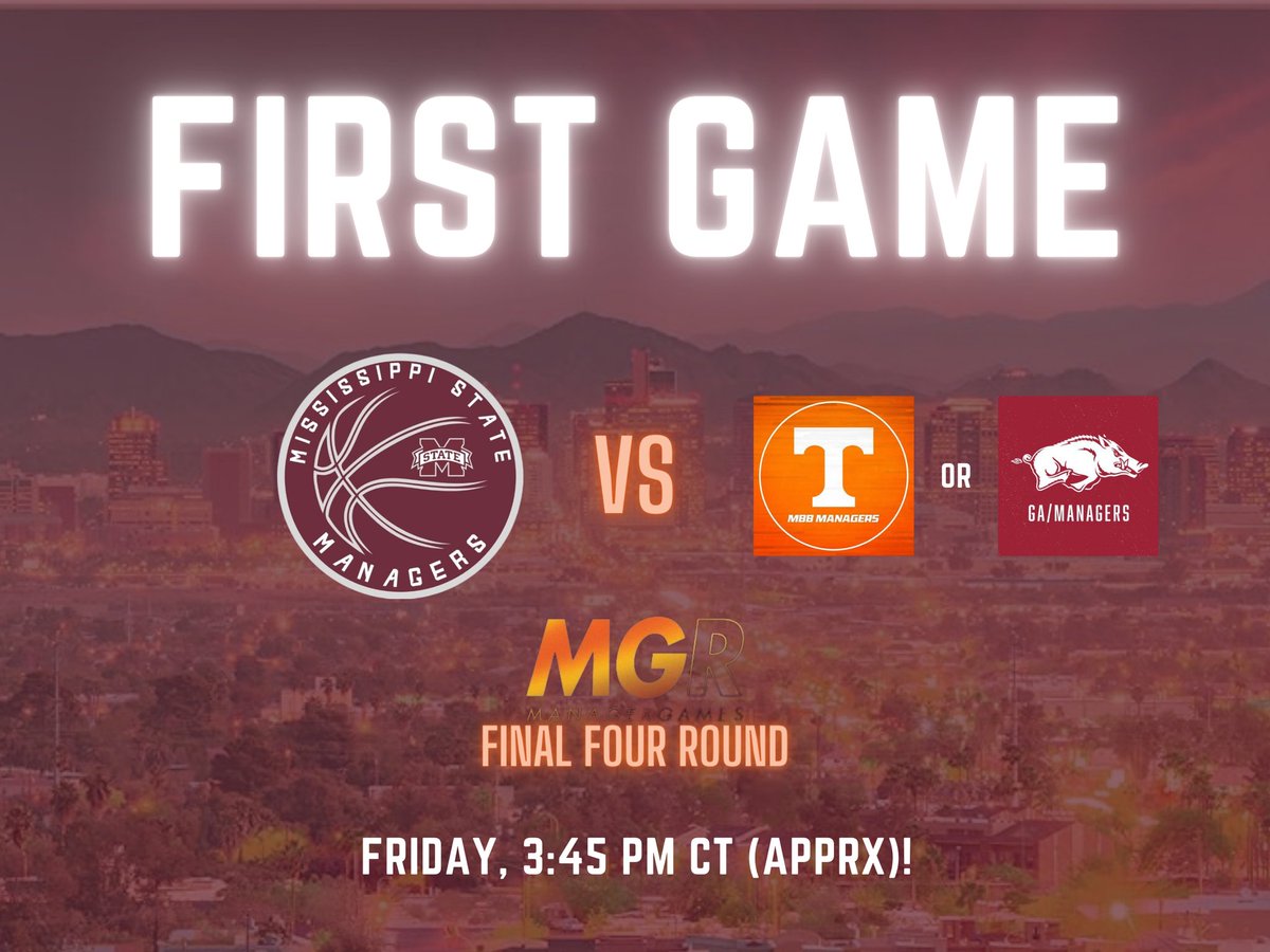 It's OFFICIAL Your Mississippi State MBK Managers will play against the winner of @Vol_MbbManagers and @uarkmbbmanagers in the Final Four round!! #HailState