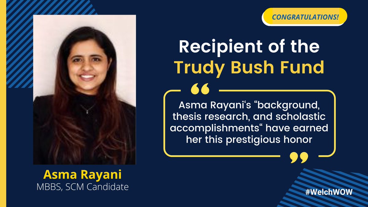 Congratulations to Welch Center trainee @RayaniAsma — this year's @JohnsHopkinsEPI's Trudy Bush Fund recipient! #WelchWOW