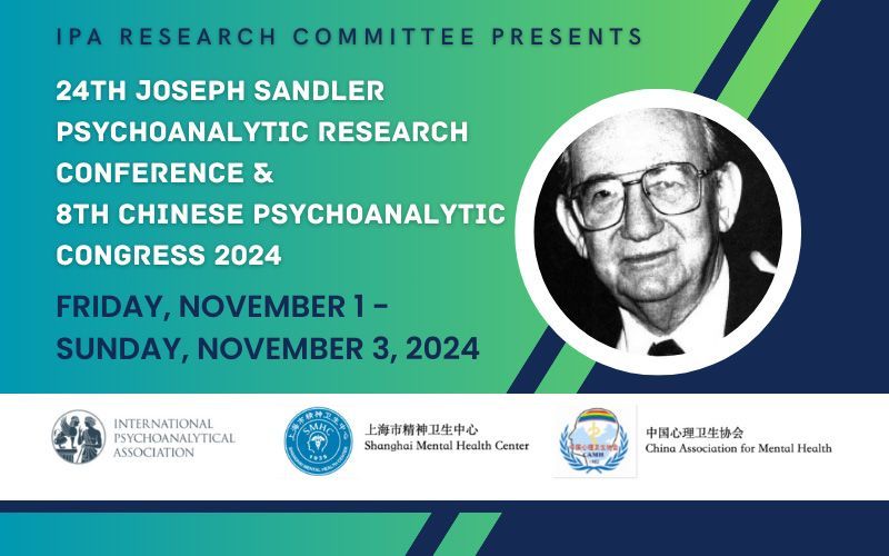 24th Joseph Sandler Psychoanalytic Research Conference &amp; 8th Chinese Psychoanalytic Congress 2024
The scientific basis of psychoanalytic therapy

November 1 - 3, 2024 Shanghai, China

More information here:
buff.ly/43HJTwF

#china #psychoanalysis #thursday #psychology