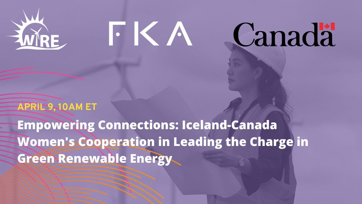 Join us for a virtual Canada-Iceland Women's Cooperation event on April 9th! ➡️ Hear from industry leaders & explore partnerships! ➡️ Network & gain insights on the latest tech! ➡️ Register now: buff.ly/3vs5AUQ #WiRE829 #RenewableEnergy #WomenInSTEM
