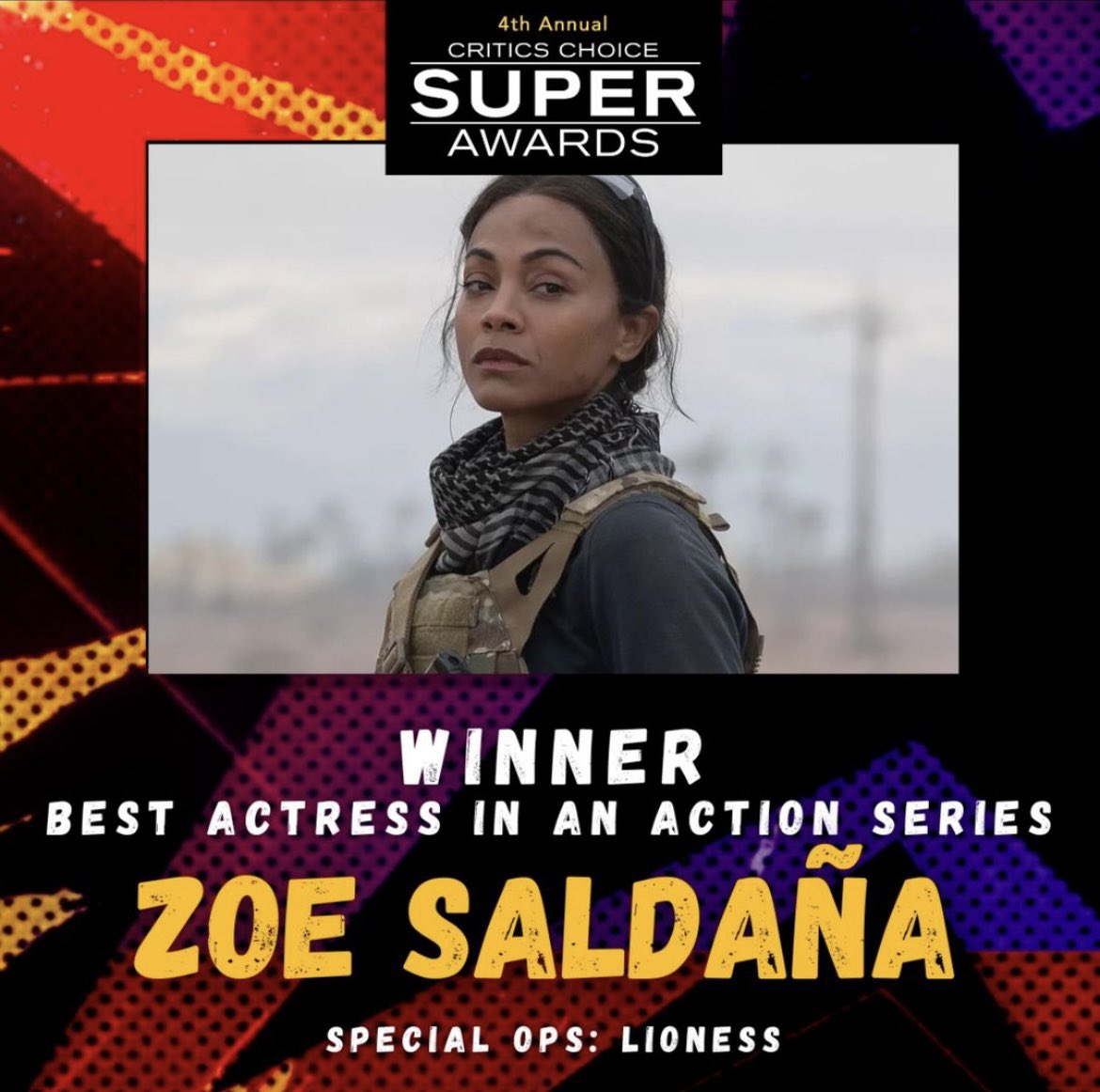 Congratulations Zoe! Critics Choice Super Awards Winner for Best Actress in an Action Series for her role as Joe in Special Ops: Lioness! ❤️ #zoesaldana #specialopslioness