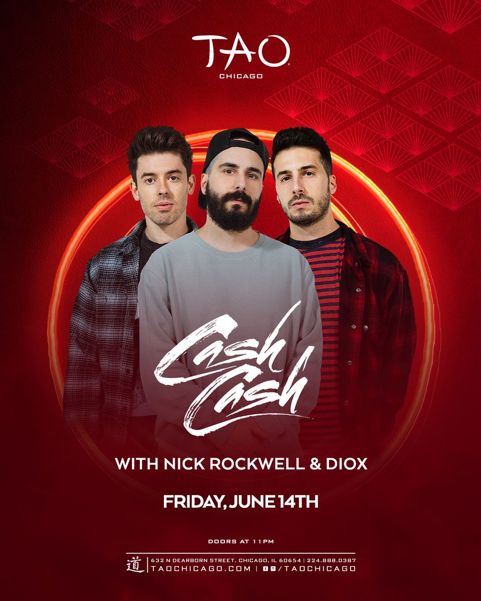 Chicago! Stoked to see you at @taochicago on 6/14! tickets.taogroup.com/e/cash-cash-ta…