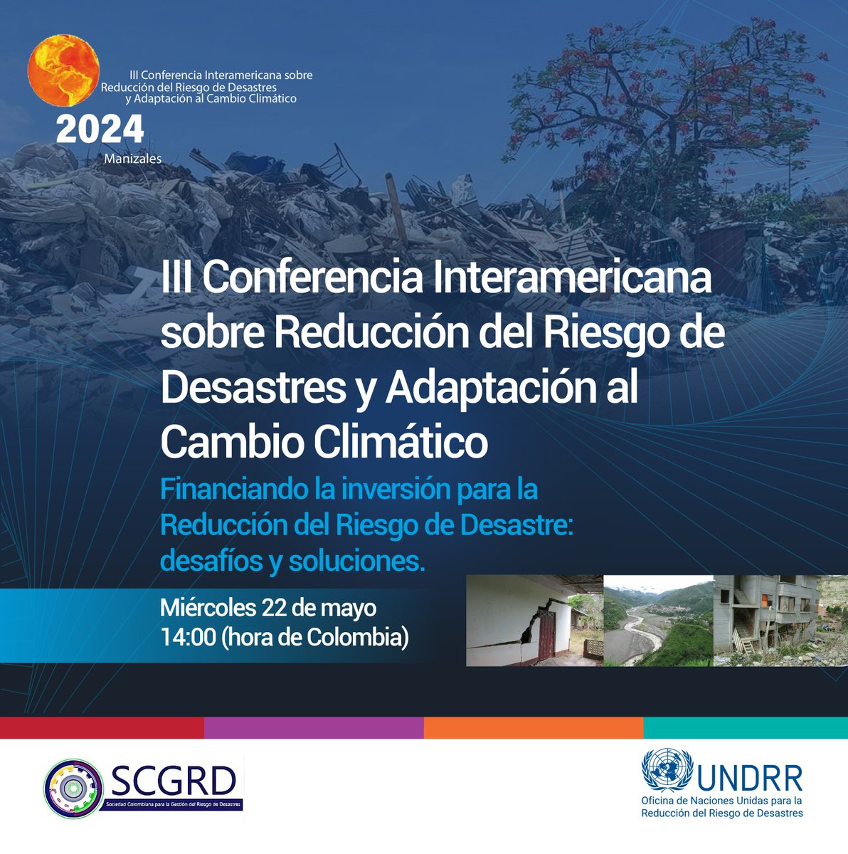 📢 ¡No se lo pierdan! En la III Conferencia Interamericana, conversaremos sobre el estado actual de la inversión, los retos y el financiamiento para la #RRD. Más detalles en: ow.ly/C3bb50R8QKI #GestiónDeRiesgos #SCGRD