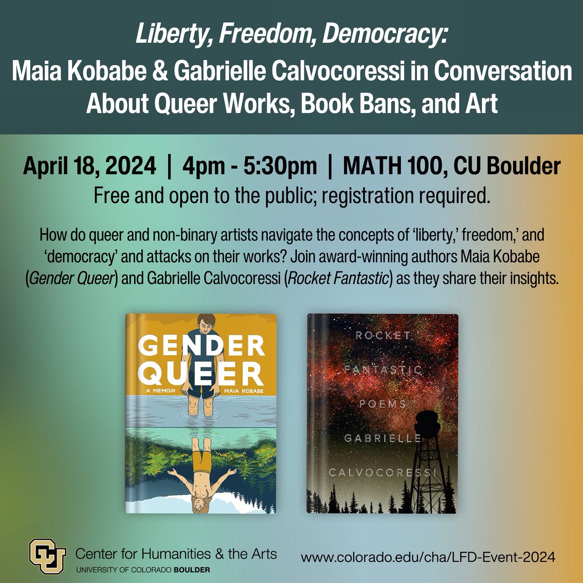 Maia Kobabe & Gabrielle Calvocoressi (@rocketfantastic) in Conversation - Queer Works, Book Bans, & Art Thursday, April 18 | @CUBoulder | 4pm - 5:30pm Learn what ‘liberty’, ‘freedom’, and ‘democracy’ mean for our speakers as non-binary artists. RSVP: web.cvent.com/event/3d98c083…