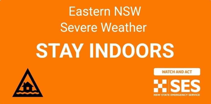 EASTERN NSW Severe Weather – STAY INDOORS! The NSW SES is advising people in the following areas to STAY INDOORS due to damaging winds, and heavy to intense rainfall: #Sydney, #Wollongong, #Nowra, #BatemansBay, #Goulburn.