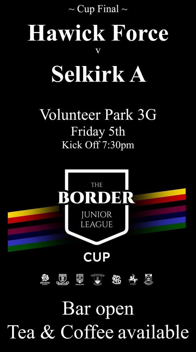 Friday night under the lights at Volunteer Park 3G as we welcome Hawick Force and Selkirk A in the Border Junior League Cup Final. Tea & coffee will be available and our bar will be open.