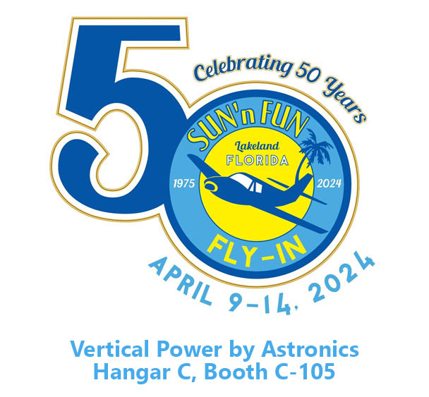 See Us at Sun 'n Fun! 
We are excited to be headed back to Lakeland, FL for the 50th Anniversary of Sun 'n Fun, where we will be showcasing our Vertical Power Electrical Systems for Experimental and Light Sport Aircraft. Come visit us in Hangar C, Booth C-105 from April 9-14.