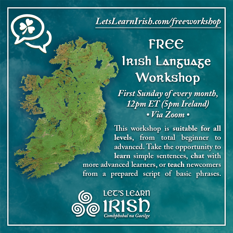 Free Irish Workshop this Sunday - bígí ann!
#Gaeilge #LetsLearnIrish #FreeWorkshop
Register at LetsLearnIrish.com/freeworkshop/