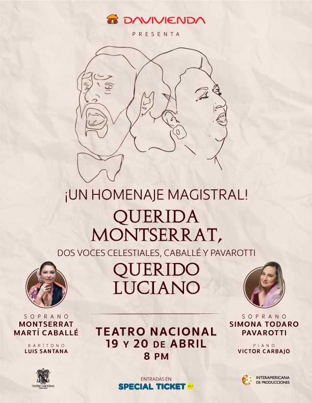 📣 Próximo homenaje a la gran soprano española Montserrat Caballé y al tenor italiano Luciano Pavarotti 🎶 🎯 Teatro Nacional 🗓 19 y 20 de abril 🕗 8PM