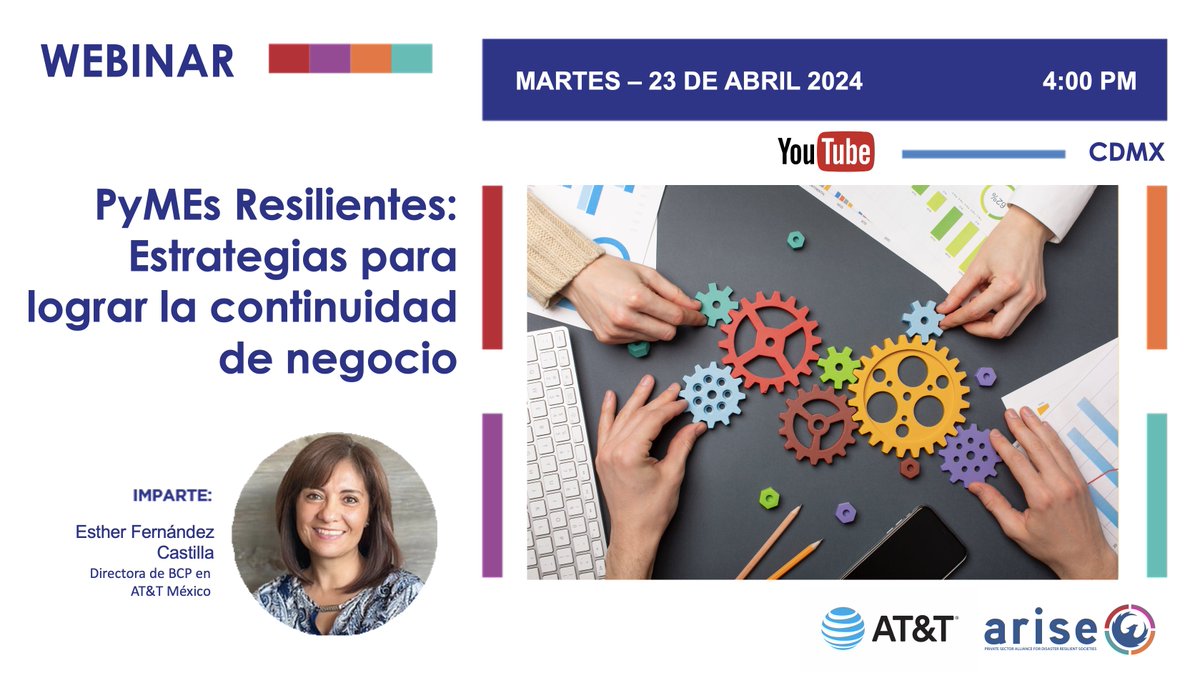 Descubre cómo mantener operando tu #PyME ante imprevistos en el #webinar: PyMEs Resilientes: Estrategias para la continuidad de negocio, con Esther Fernández, Directora de BCP en AT&T. Organizan @ARISEMX, @ATTMx y SEDECO CDMX 👉 bit.ly/4cxyqnq #Resiliencia #BCP #Negocio