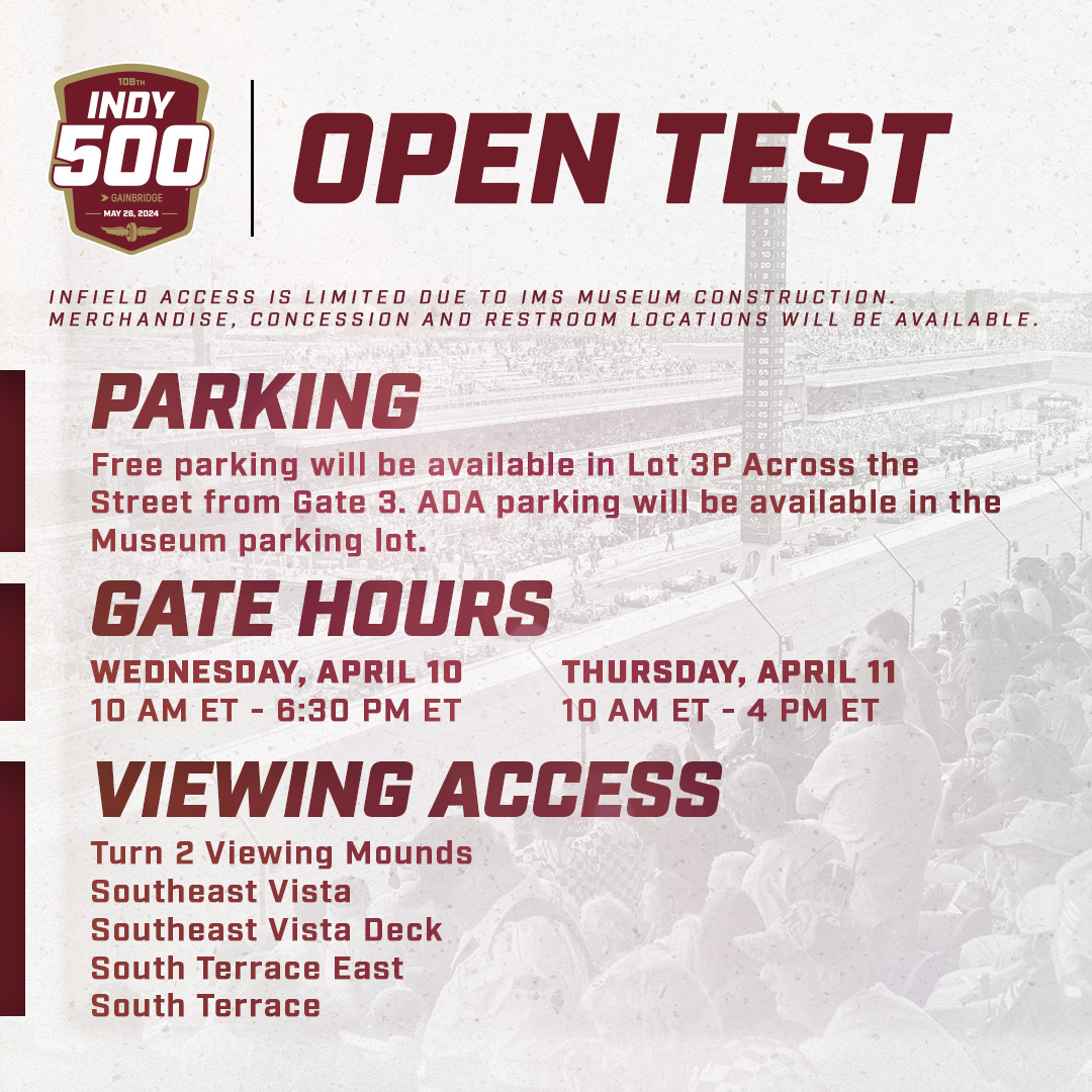 Plan Ahead for the #Indy500 Open Test! Due to @IMSMuseum construction, things are going to look a little different for next week's test. Check out the info below and make sure you're prepared for your visit to the track! #INDYCAR | #IsItMayYet?