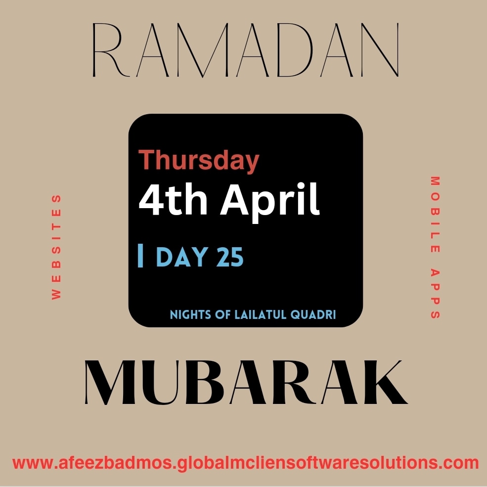 #ramadan2024 #day 25  #lailatulqadar #sacredmonth 
.
.
.
.
.
.
#afeezbadmos #globalmcliensoftwaresolutions #softwaredevbytes #automation 
#leads #salesstrategy #businessowner #reels #viral #trending #learnartificialintelligence  #reactjs #webdevelopment 
…mos.globalmcliensoftwaresolutions.com/index.html