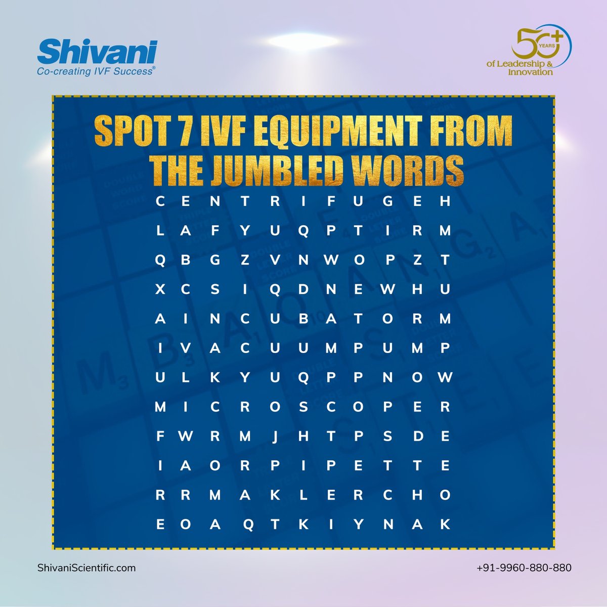 🔍 Can you decode the scrambled words to uncover the 7 vital IVF equipment pieces? 🧩 Share your answers in the comments section! 
#shivaniivf
#mindsetforsuccess
#ShivaniScientific
#cocreatingivfsuccess
#ivfknowledge
#ivfchallenge
#ivfequipment
