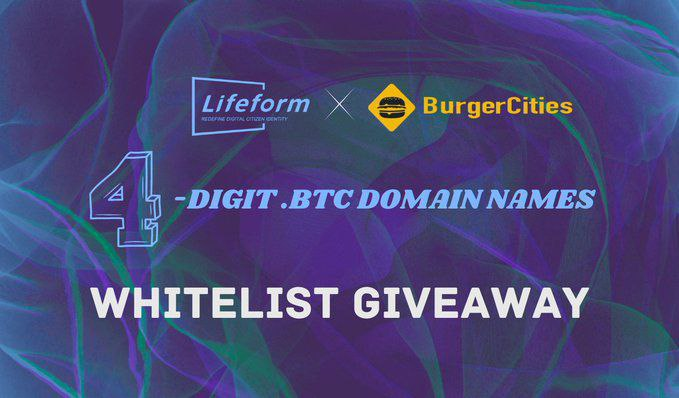 Lifeform x BurgerCities 4-Digit .btc Domain Whitelist Giveaway For 50 Winners

👉Complete All Task : galxe.com/lifeform/campa…