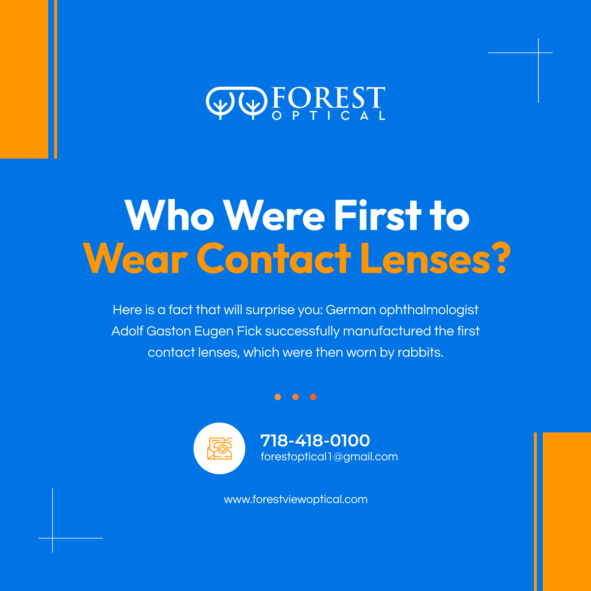 This happened in 1888 when he fabricated the first afocal scleral contact lenses that were made of brown glass. 

Fick eventually tried it on himself and then on people who volunteered. 

#ContactLens #InnovationInEyewear #EyewearEvolution