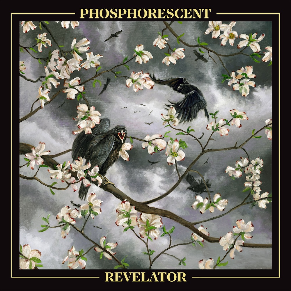 “Revelator”, the new album from Phosphorescent, is OUT EVERYWHERE NOW!!!!