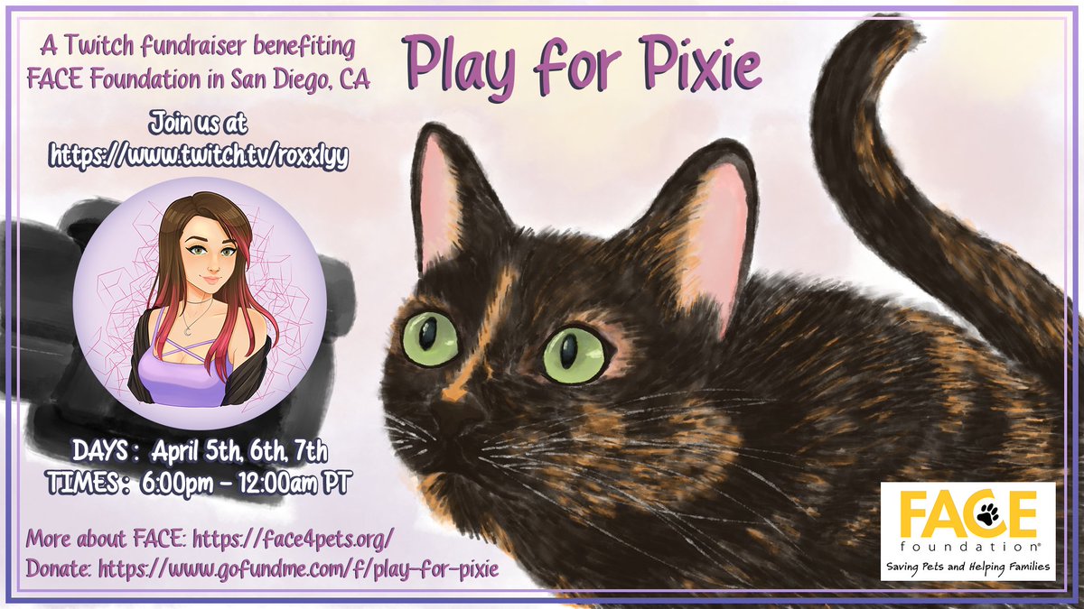 Play for Pixie kicks off tomorrow! I'll be live on Twitch every night this weekend from 6 PM - 12 AM PT to raise funds for @FACE_4_PETS. I'm so excited for everything that's in store for these streams and they should be fun! 💜gofundme.com/f/play-for-pix… 💜twitch.tv/roxxlyy
