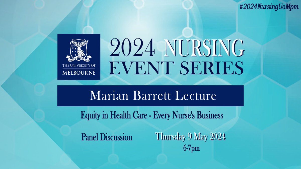 📢 Register for our Flagship Event in the #2024NursingUoMpm Seminar Series! 🔎 'Marian Barrett Lecture: Equity in Health Care - Every Nurse’s Business” ⏰ 9 May, 6-7pm 📍 Parkville This session will be followed by networking, canapes and beverages! go.unimelb.edu.au/cht8