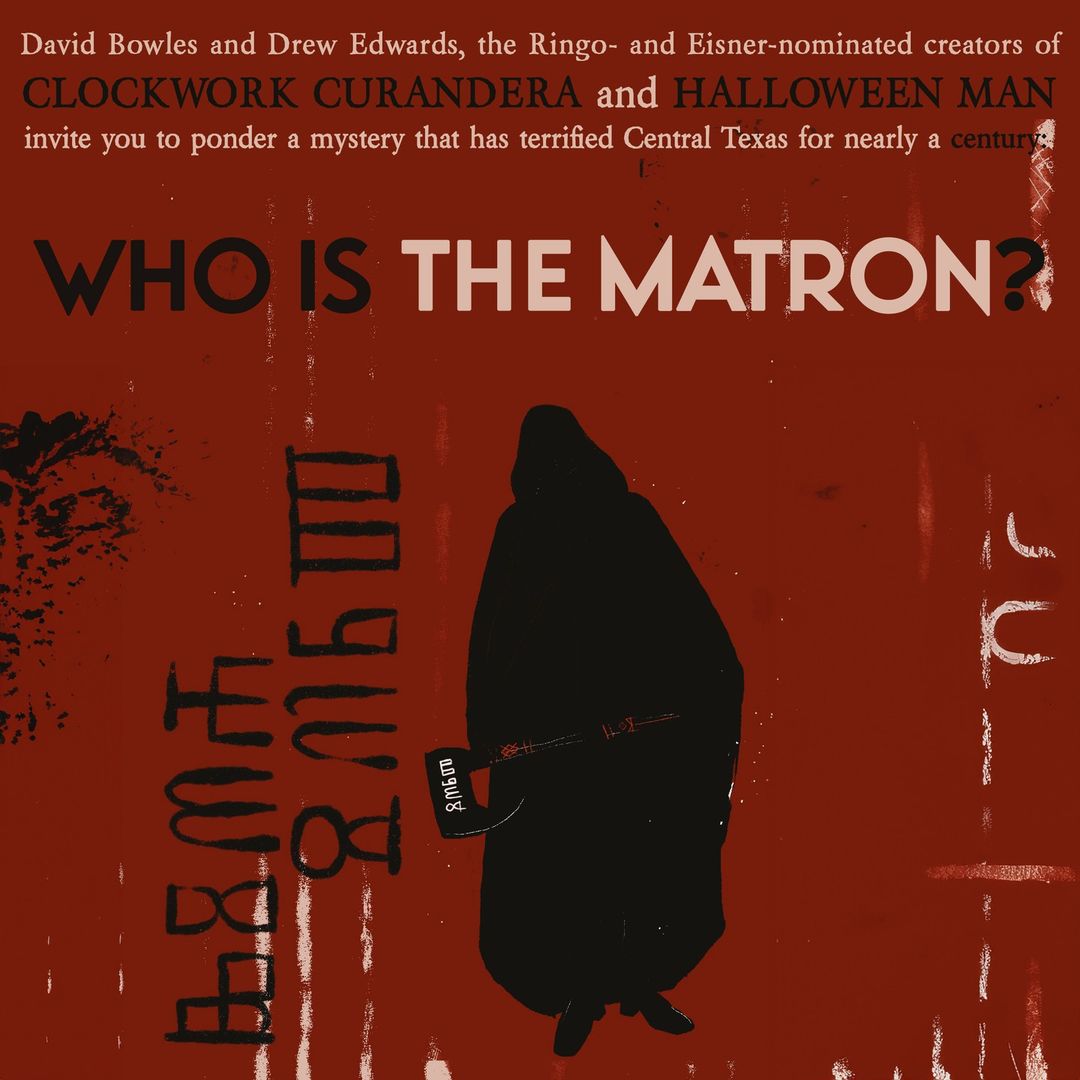 Join @davidobowles and myself, as we dare ask the deadly question 'Who Is the Matron?' Inspired by true events. Now learn the legend that is just as terrifying. #indiecomics #horrorcomics #texas #whoisthematron