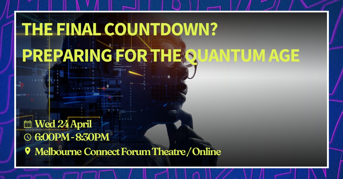 Are we ready for the quantum age? Join @SuzieSheehy, Prof Lloyd Hollenberg, Prof Kate Smith-Miles and Prof David Jamieson to probe the spooky quantum realm and the near future of awesome computing power. This is a hybrid event. Tap to register ➡️ unimelb.me/3U2GJ3d