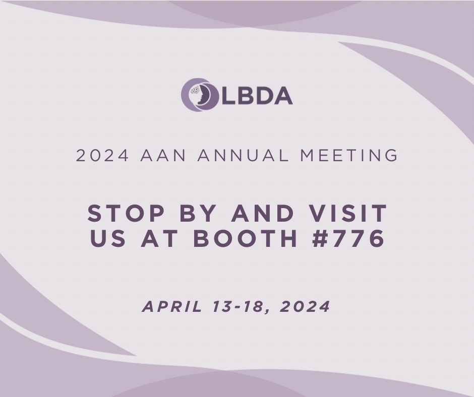 Will we see you at #AANAM? Stop by and visit us at Booth #776 to learn more about LBDA, the leading national organization solely dedication to improving the lives of families living with #Lewybodydementia.