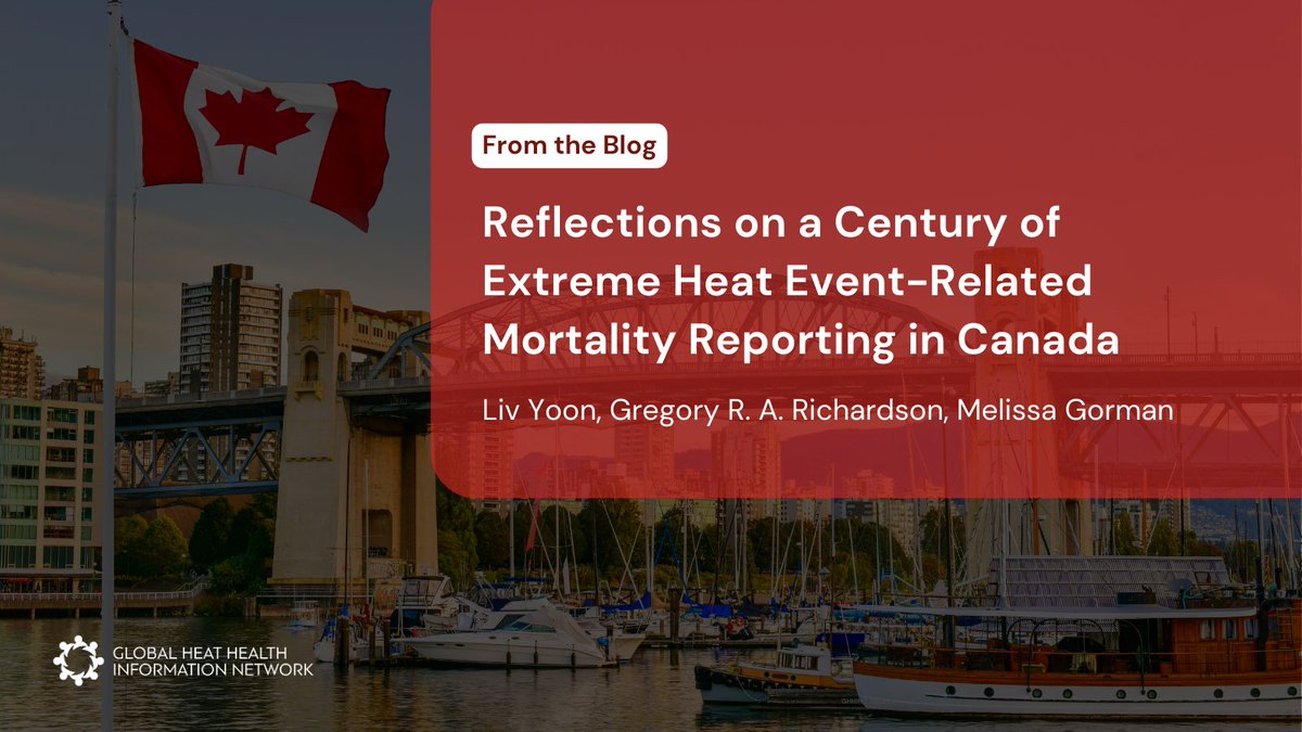 In their recently published article in @AguGeohealth, @GovCanHealth authors Liv Yoon, Gregory Richardson and Melissa Gorman reflect on a century of extreme heat mortality reporting in Canada. See their summary of key findings: ghhin.org/news/blog-refl… @UBC @CBCNews