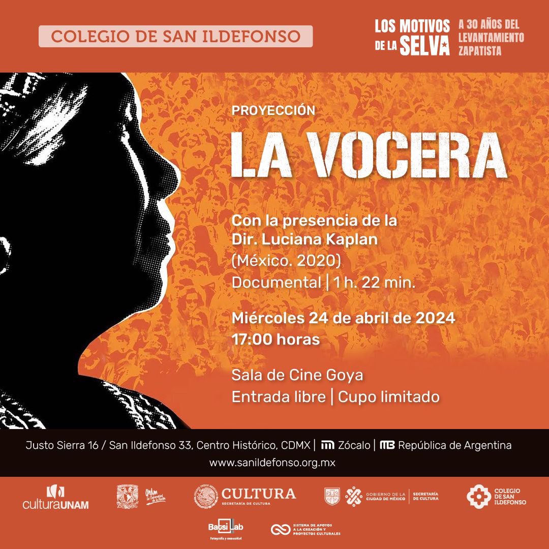 Nos vemos en San Ildefonso @SanIldefonsoMx el 24 de abril para conversar sobre @LaVoceraFilm en el marco de la exposición #LosMotivosDeLaSelva #EZLN30años