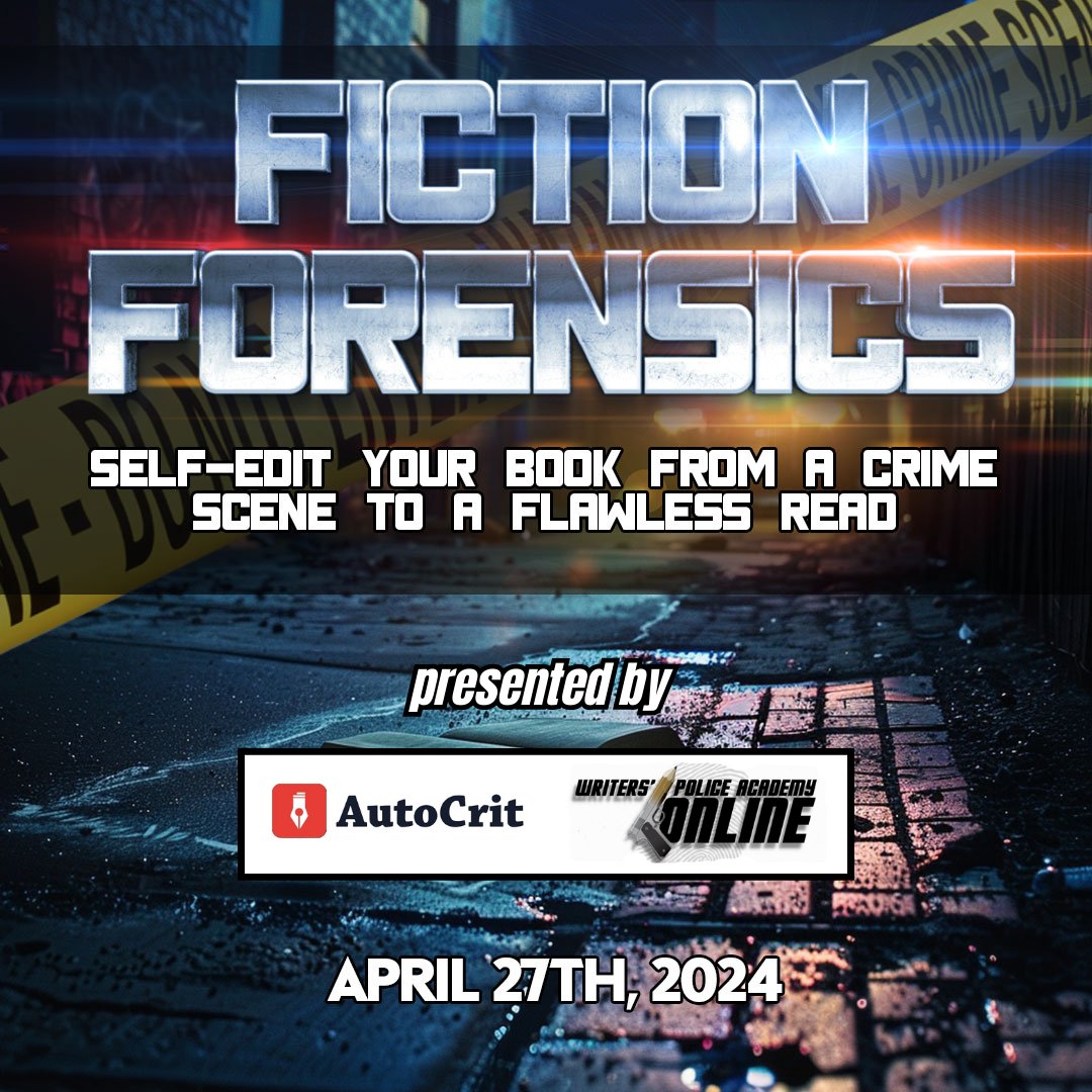 FREE! FREE! FREE! Coming soon. An exciting online class presented by AutoCrit and Writers' Police Academy Online - Class Title: Fiction Forensics: Self-Editing Saturday, April 27, 2024 - 1:00 - 2:00 p.m. Registration is OPEN and the class is FREE! Sign up to claim your…