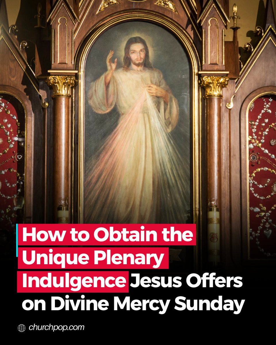 How to Obtain the Unique Plenary Indulgence Jesus Offers on Divine Mercy Sunday

The Divine Mercy plenary indulgence is probably the most powerful grace you can receive all year.

The feast of the Divine Mercy is the first Sunday following Easter Sunday.

In Saint Faustina’s