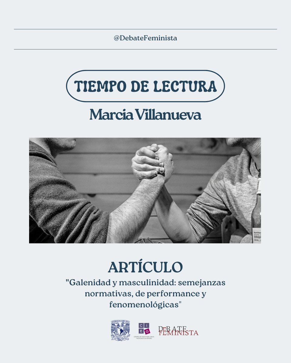 Te invitamos a leer el artículo titulado "Galenidad y masculinidad: semejanzas normativas, de performance y fenomenológicas" de la autora Marcia Villanueva. Disponible en el nuevo volumen de 

👉🏼#DebateFeminista bit.ly/3HgZB7t