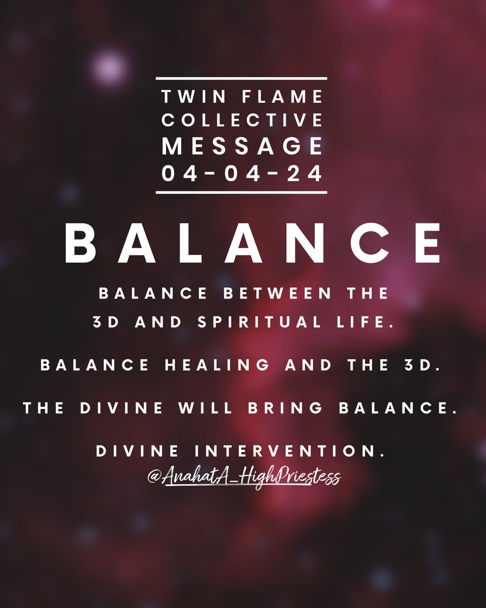 Twin Flame
Collective Message
04-04-24

Balance

Balance between the 3D and spiritual life.

Balance healing and the 3D. 

The Divine will bring balance. 

Divine intervention. 

#SpiritualWarfare #TwinFlameJourney #TwinFlameUnion #UnionWithTheDivine #AwakenToYourPurpose…