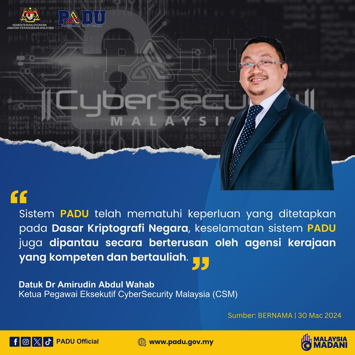 Dikongsikan petikan ucapan Datuk Dr Amirudin Abdul Wahab, Ketua Pegawai Eksekutif CyberSecurity Malaysia (CSM) semasa di temubual oleh wartawan BERNAMA yang diterbitkan pada 30 Mac 2024.

#PADUSejahtera
#MalaysiaPADU
#StatsMalaysia
#MalaysiaMadani