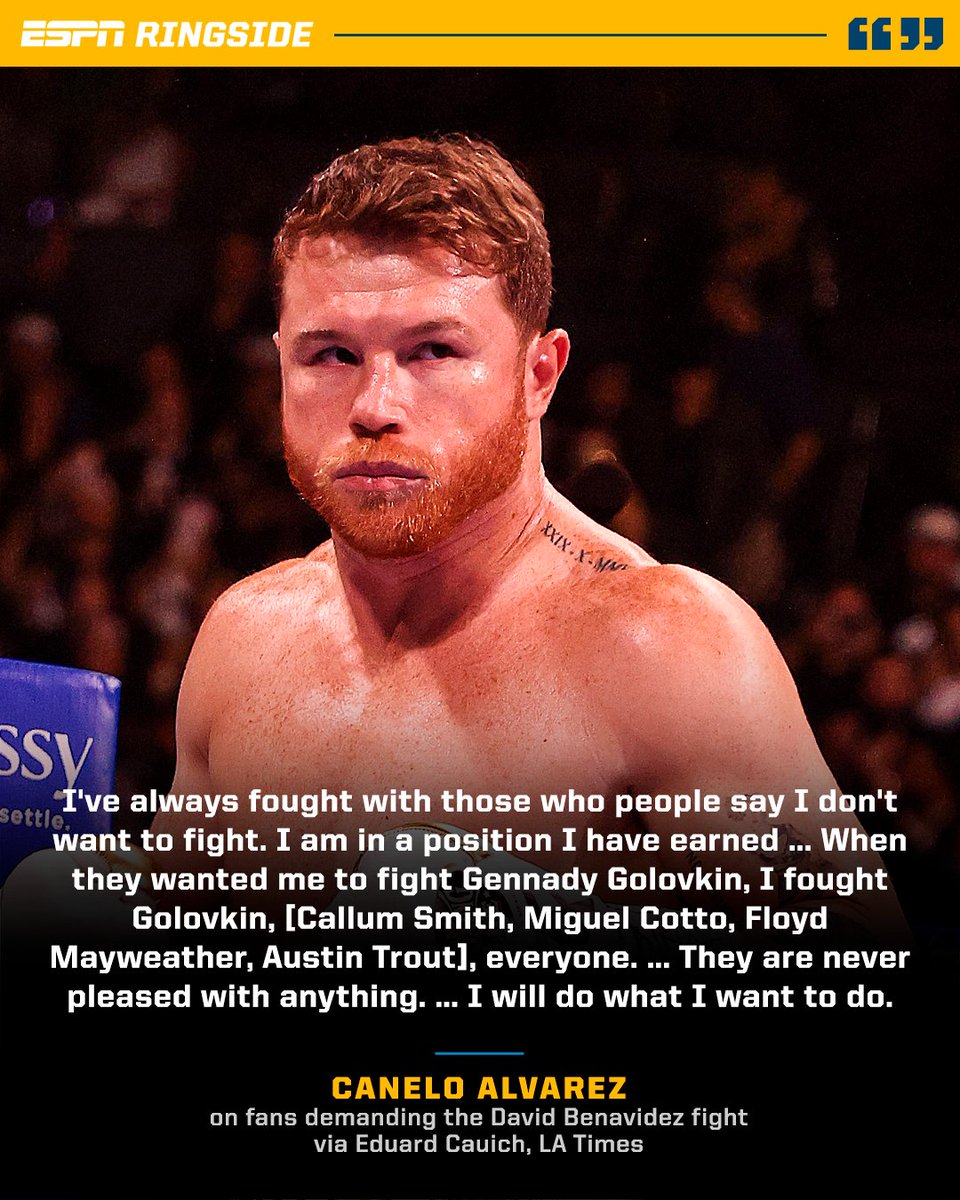 Canelo spoke on earning the right to fight certain matchups.