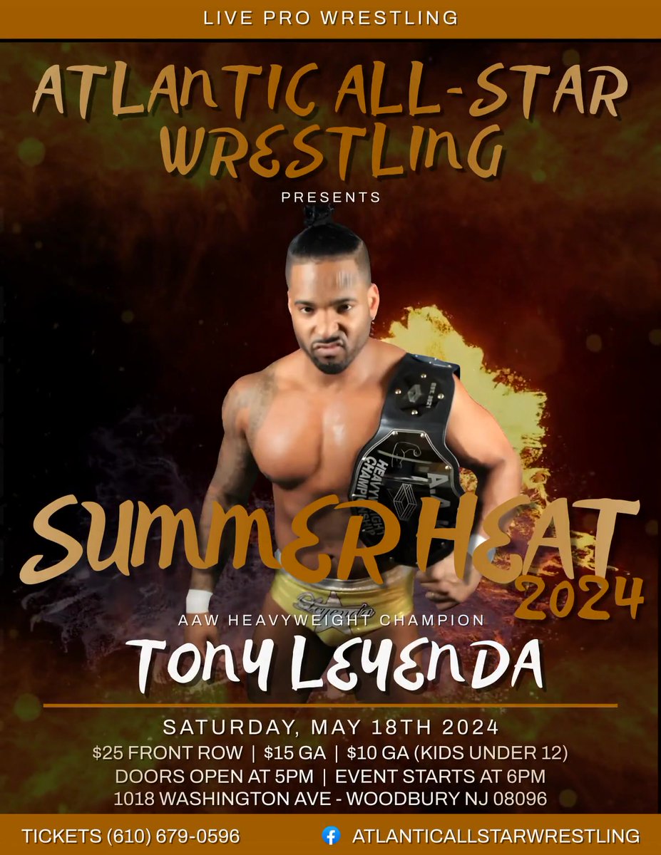 🌟 Don't miss Heavyweight Champion Tony Leyenda at 'Summer Heat 2024' on May 18th! Get your tickets now for an epic showdown! 💥🎟️ #AAWWrestling #SummerHeat2024 #TonyLeyenda @TonyLeyenda8