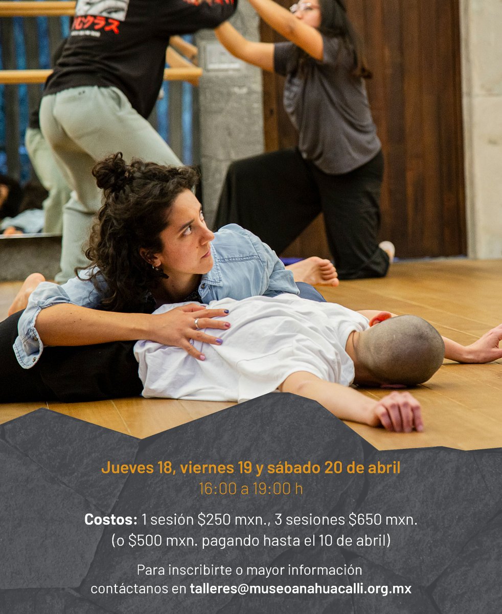 Sensibilidad, escucha y juego como base para crear danzas tanto sutiles como dinámicas. Jueves 18, viernes 19 y sábado 20 de abril. 16:00-19:00 hrs. Duración: 3 sesiones 1 sesión: $250 mxn 3 sesiones: $650 mxn. ó $500 mxn pagando hasta el 10 de abril. Inscríbete desde el link