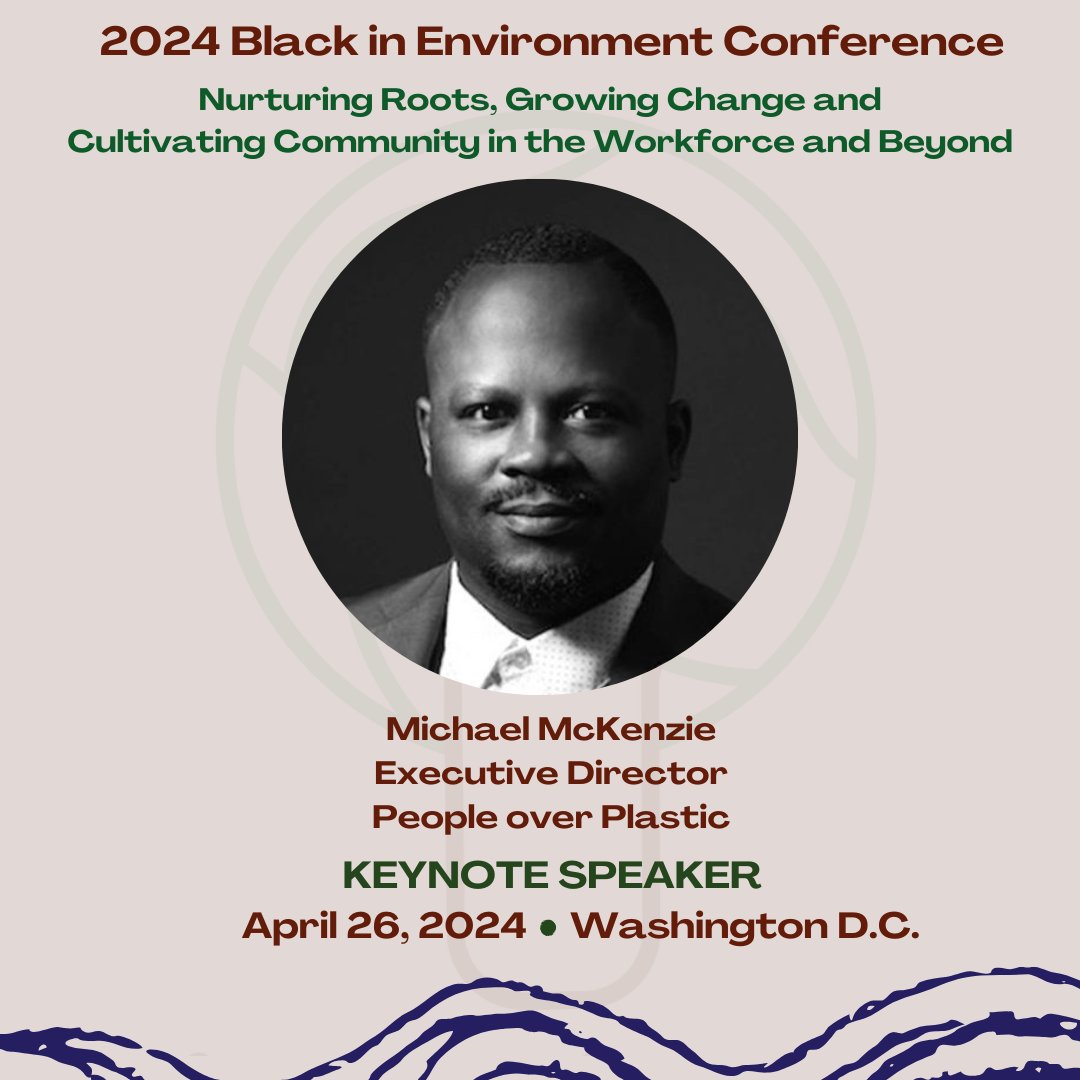 🌟 We are excited to announce our keynote speaker for Friday, April 26th: Michael McKenzie! Michael is the Executive Director of @peoplexplastic. He was previously the Community Strategist with @TaprootEarth. Secure your spot now for the #BIEConference: blackinenviron.org/register