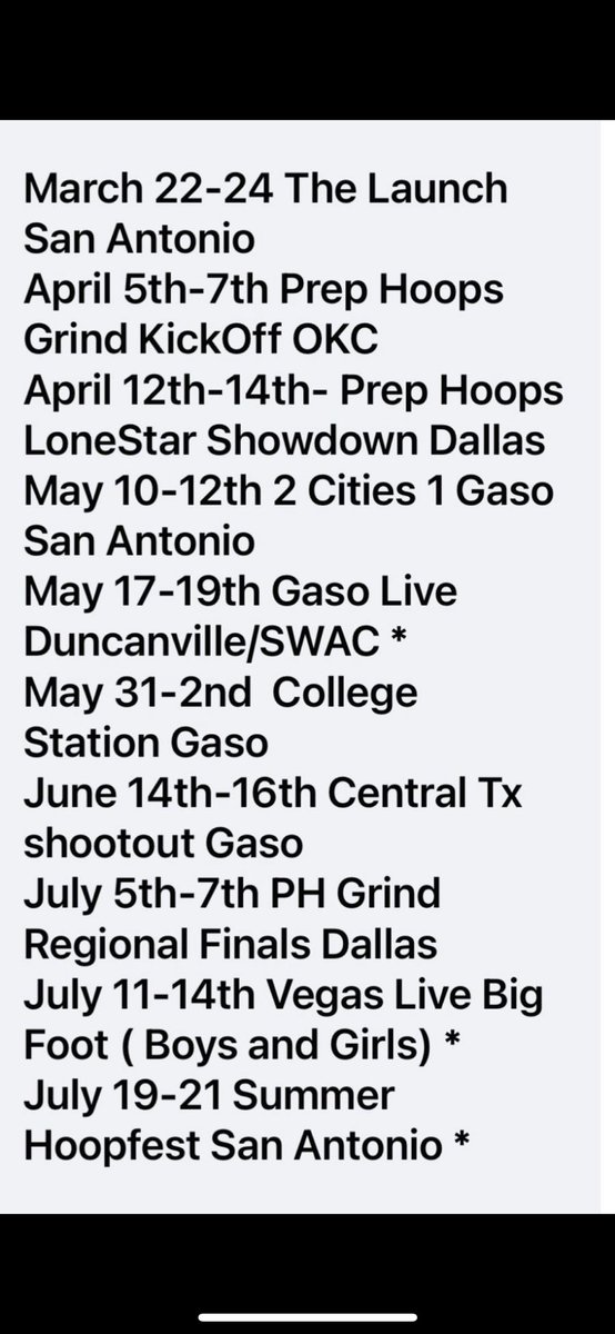 A list of tournaments I will be attending this spring and summer Make sure to come watch us play @PrepHoops @GASOLyndon @TexasHoopsGASO @BigfootHoops @coach_E_2025 @BTB_Select_SA