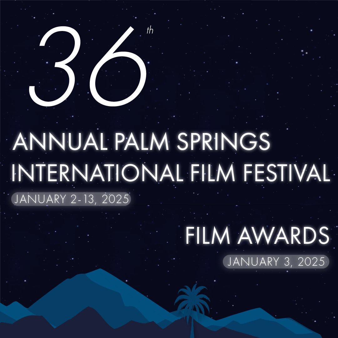 The Palm Springs International Film Society announced that the 2025 Film Awards will take place on Friday, January 3rd at the Palm Springs Convention Center, with the 36th annual festival scheduled for January 2-13, 2025. #psiff #palmspringsfilmfestival #psfilmfest #psiff2025